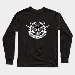 Accelerate Without Compromise Long Sleeve T-Shirt